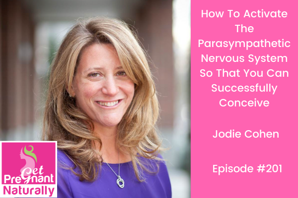 How To Activate The Parasympathetic Nervous System So That You Can Successfully Conceive