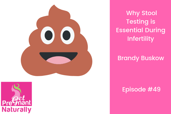 Why Stool Testing Is Essential During Infertility