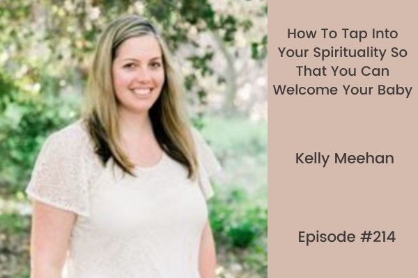 How To Tap Into Your Spirituality So That You Can Welcome Your Baby